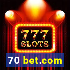 70 bet.com